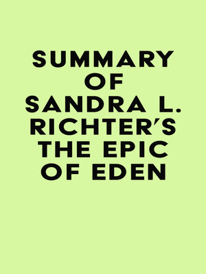 cover image of Summary of Sandra L. Richter's the Epic of Eden